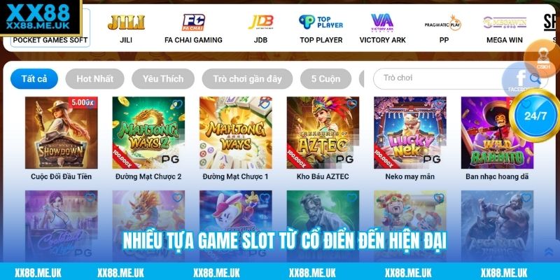 Nhiều tựa game slot từ cổ điển đến hiện đại