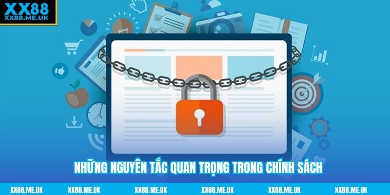 Những nguyên tắc quan trọng trong chính sách